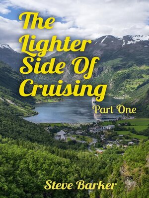 cover image of The Lighter Side of Cruising Part One